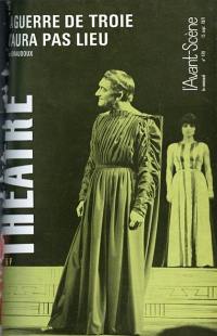 Avant-scène théâtre (L'), n° 479. La Guerre de Troie n'aura pas lieu