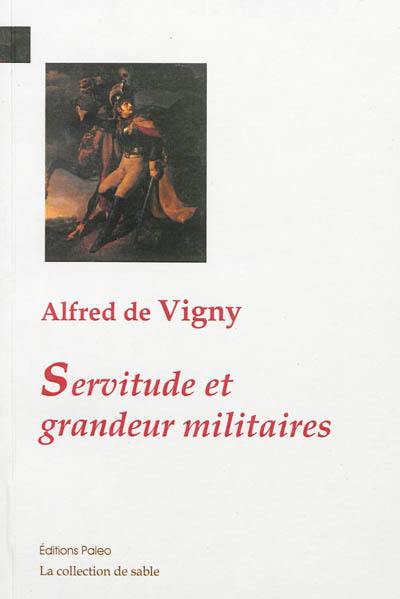 Servitude et grandeur militaires