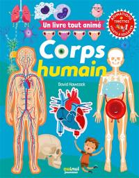 Corps humain : un livre tout animé