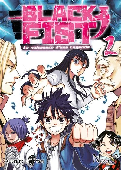 Black fist : la naissance d'une légende. Vol. 2
