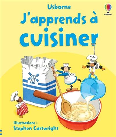 J'apprends à cuisiner