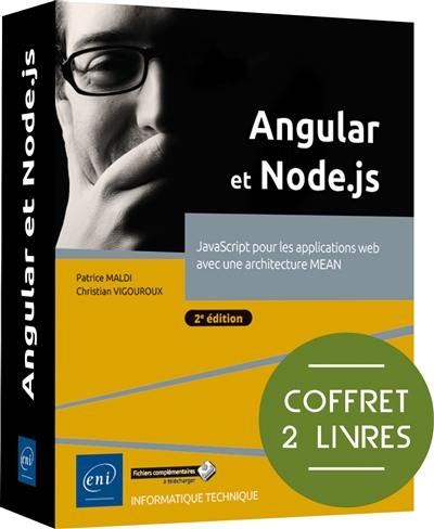 Angular et Node.js : JavaScript pour les applications web avec une architecture MEAN : coffret 2 livres