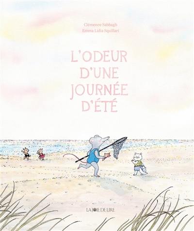 L'odeur d'une journée d'été