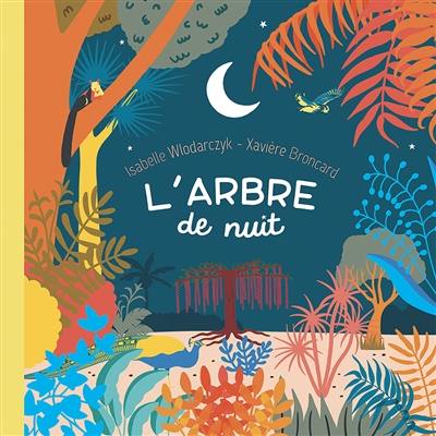 L'arbre de nuit L'arbre de nuit