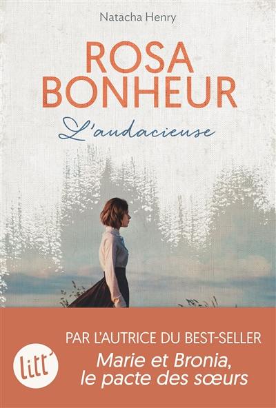 Rosa Bonheur, l'audacieuse Rosa Bonheur, l'audacieuse