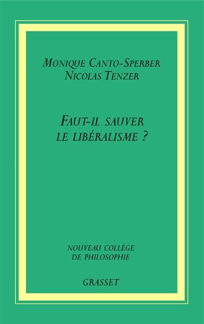 Faut-il sauver le libéralisme ?