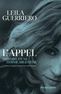 L'appel : histoire d'une femme argentine