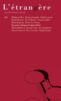Etrangère (L'), n° 63. Six poètes tchèques d'aujourd'hui