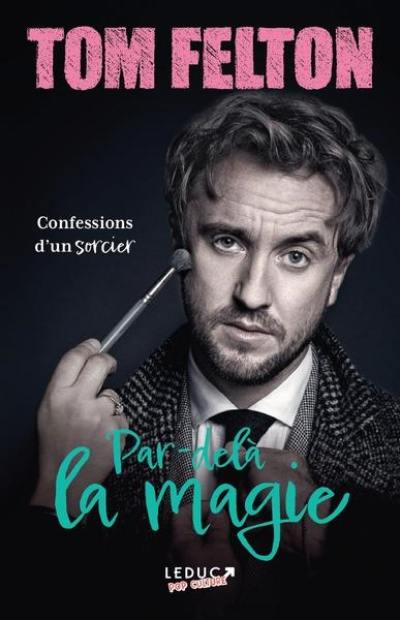 Par-delà la magie : confessions d'un sorcier Par-delà la magie : confessions d'un sorcier