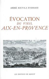Evocation du vieil Aix-en-Provence