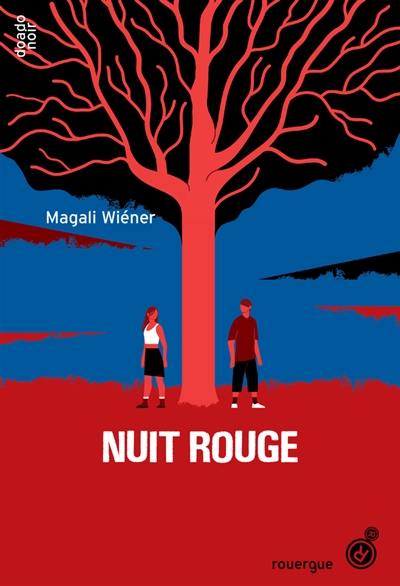 Nuit rouge Nuit rouge