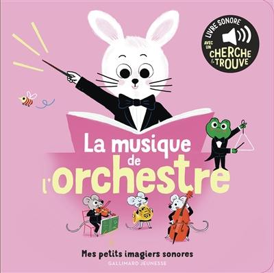 La musique de l'orchestre La musique de l'orchestre