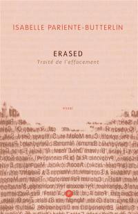 Erased : traité de l'effacement