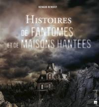 Histoires de fantômes et de maisons hantées