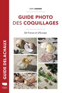 Guide photo des coquillages : de France et d'Europe Guide photo des coquillages : de France et d'Europe