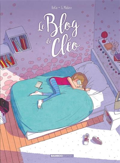 Le blog de Cléo. Vol. 4 Le blog de Cléo. Vol. 4