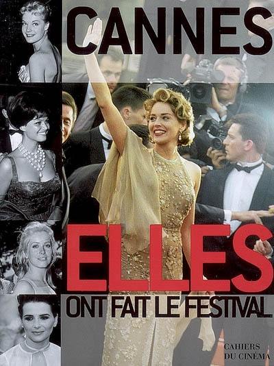 Cannes : elles & ils ont fait le festival Cannes : elles & ils ont fait le festival