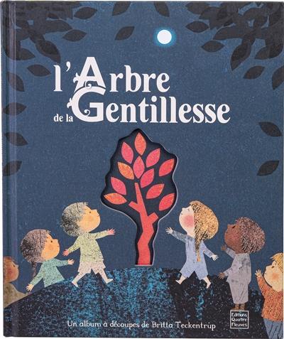L'arbre de la gentillesse L'arbre de la gentillesse