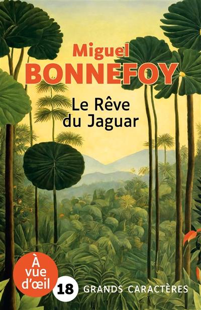 Le rêve du jaguar Le rêve du jaguar