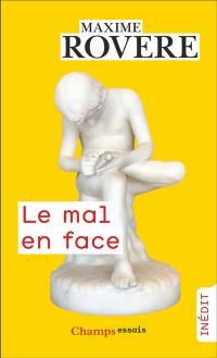 Le mal en face