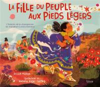 La fille du peuple aux pieds légers : l'histoire de la championne de marathon Lorena Ramirez
