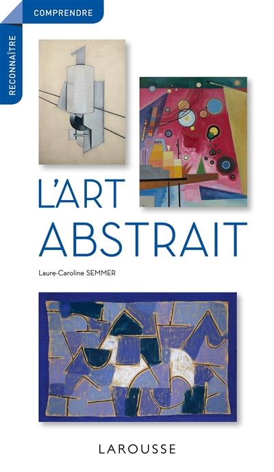 L'art abstrait L'art abstrait