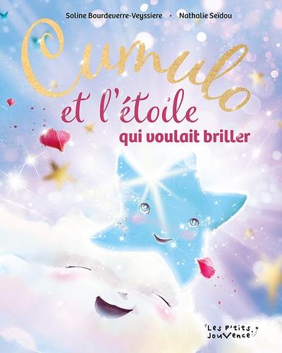 Cumulo et l'étoile qui voulait briller Cumulo et l'étoile qui voulait briller