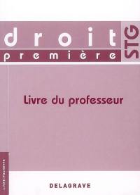 Droit première STG : livre du professeur