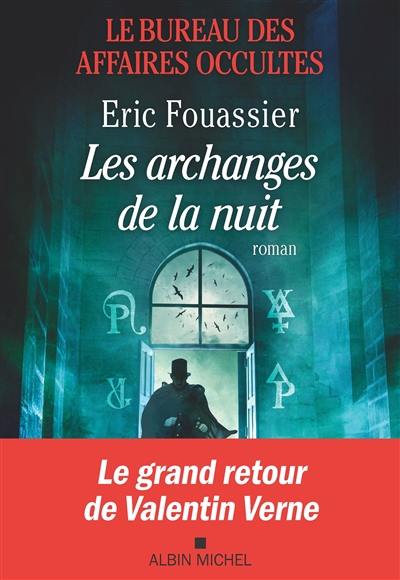 Le bureau des affaires occultes. Vol. 5. Les archanges de la nuit