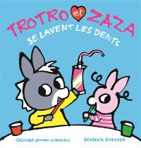 Trotro et Zaza. Vol. 10. Trotro et Zaza se lavent les dents