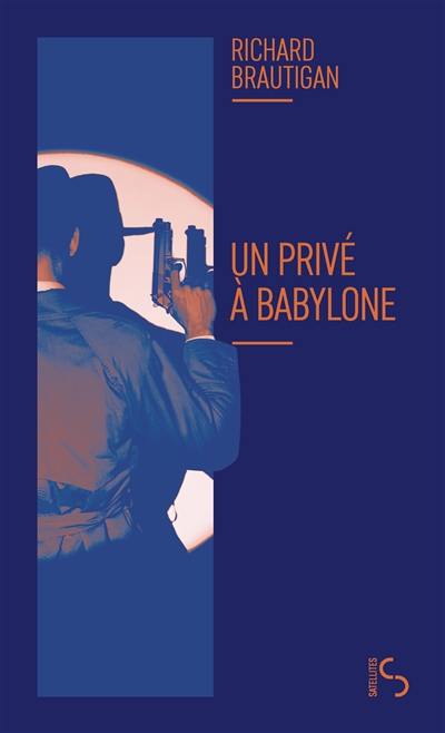 Un privé à Babylone