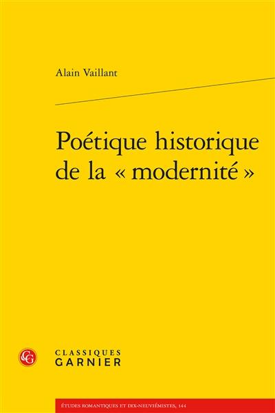 Poétique historique de la modernité