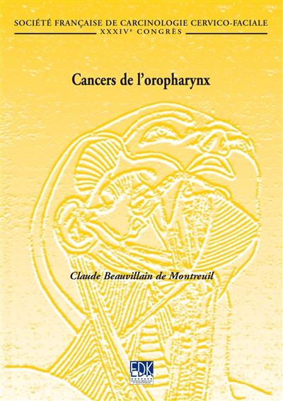 Cancers de l'oropharynx Cancers de l'oropharynx