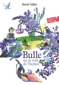 Bulle ou La voix de l'océan
