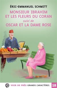 Monsieur Ibrahim et les fleurs du Coran. Oscar et la dame rose