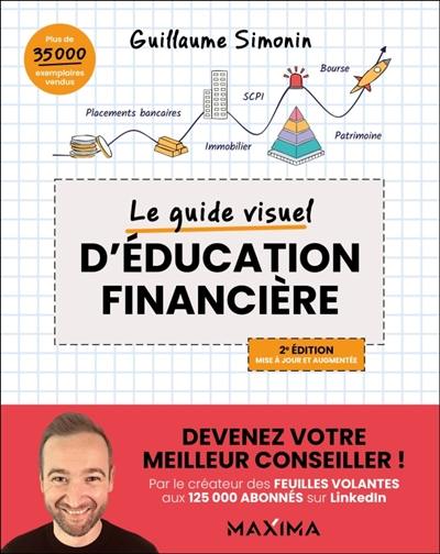 Le guide visuel d'éducation financière : devenez votre meilleur conseiller !