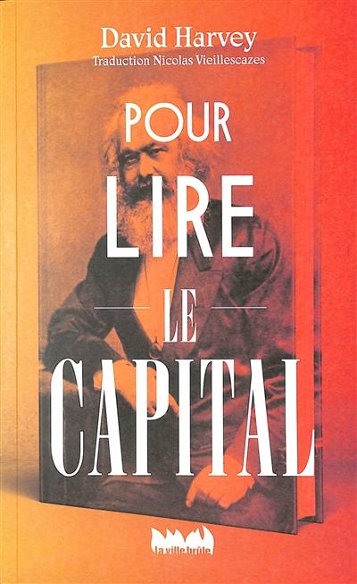 Pour lire Le capital Pour lire Le capital