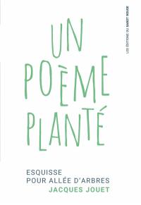 Un poème planté : esquisse pour allée d'arbres