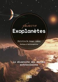 Exoplanètes : la diversité des mondes extrasolaires