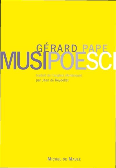 Musipoesci : écrits autour de la musique. Musipoesci : writings about music