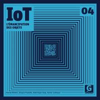 IOT : l'émancipation des objets