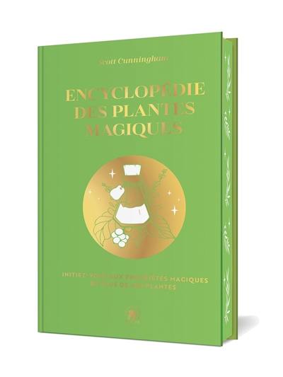 Encyclopédie des plantes magiques Encyclopédie des plantes magiques