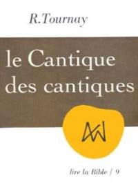 Le Cantique des cantiques : commentaire abrégé