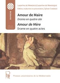 Amour de maire : dramo en quatre ate. Amour de mère : drame en quatre actes