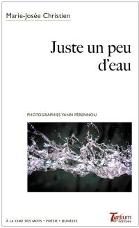 Juste un peu d'eau