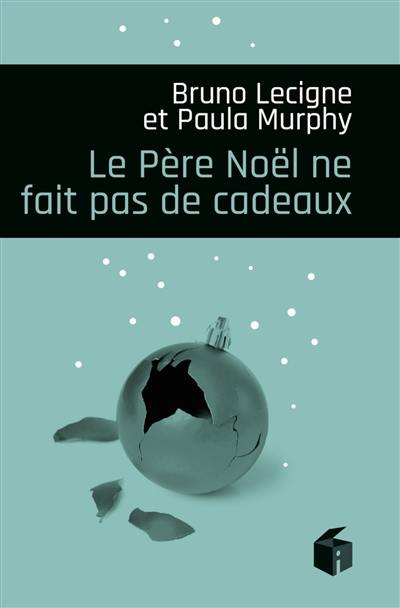 Le Père Noël ne fait pas de cadeaux