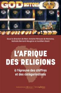 L'Afrique des religions à l'épreuve des chiffres et des catégorisations