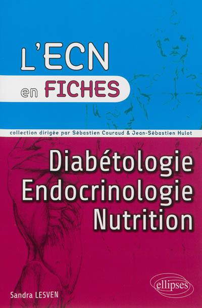 Diabétologie, endocrinologie, nutrition Diabétologie, endocrinologie, nutrition