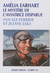 Amelia Earhart : le mystère de l'aviatrice disparue