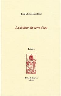 La Douleur du verre d'eau